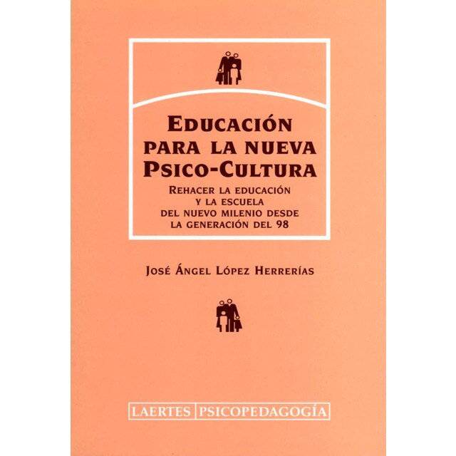 Educacion para la nueva psico-cultura (Tapa blanda)