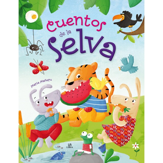 Cuentos de la selva: un libro de cuentos para aprender a ser mejores.pdf