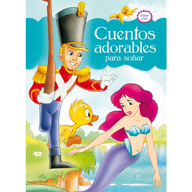 Cuentos adorables para soñar (Tapa dura)