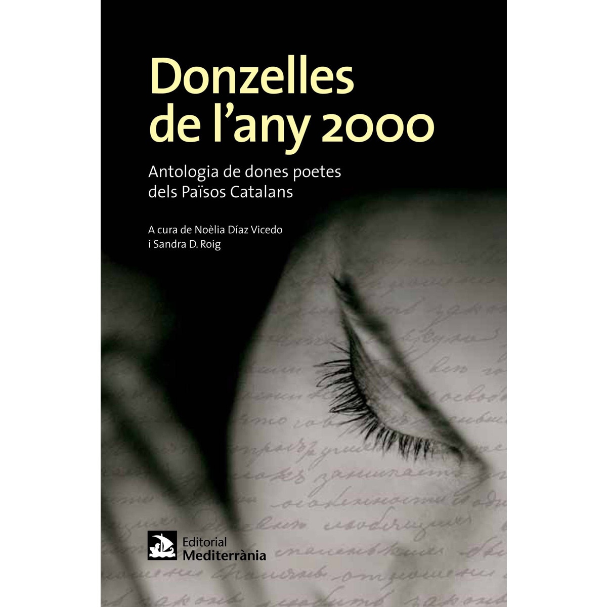 Donzelles de l'any 2000: Antologia de dones poetes dels Països Catalans