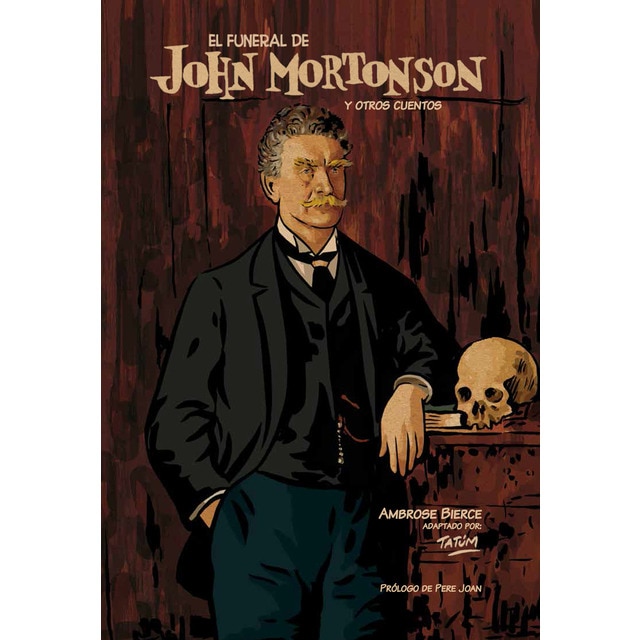 EL FUNERAL DE JOHN MORTONSON Y OTROS CUENTOS (Tapa dura)