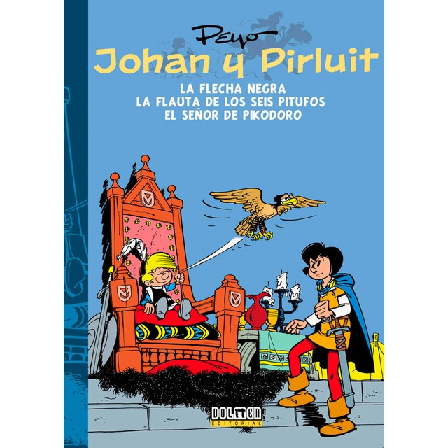Johan y pirluit vol. 3: La flecha negra, el señor pikodoro y la flauta de los seis pitufos. (Tapa dura)