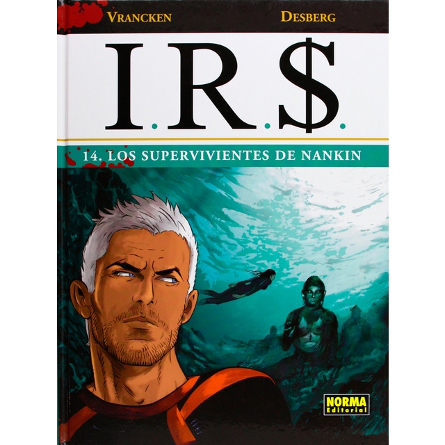 Irs 14 - los supervivientes de nankin (Tapa dura)