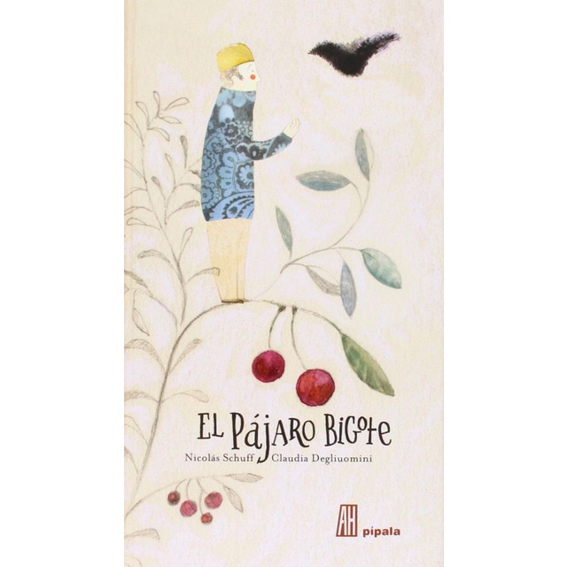 El pajaro bigote (Tapa dura)