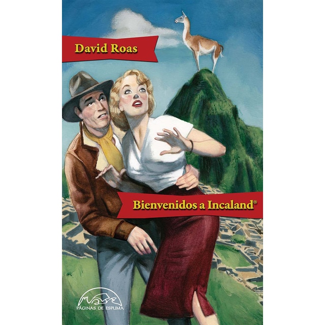 Bienvenidos a Incaland® (Tapa blanda con solapas)