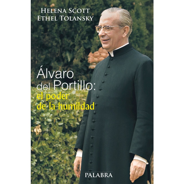 Álvaro del portillo: el poder de la humildad.pdf