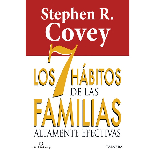Los 7 hábitos de las familias altamente efectivas (Tapa blanda)