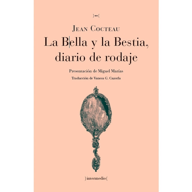 La bella y la bestia diario de rodaje (Tapa blanda)