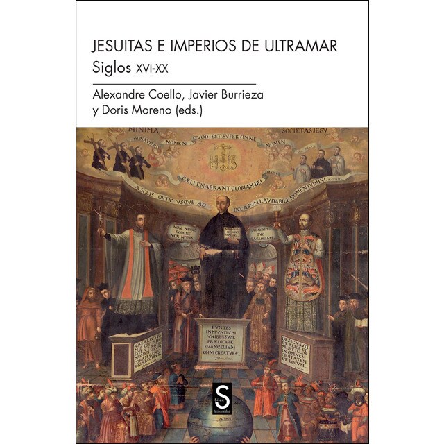 Jesuitas e imperios de ultramar. Siglos xvi-xx (Tapa blanda)