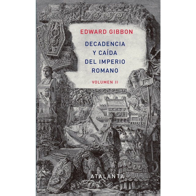 Decadencia y caída del imperioromano vol ii (Tapa dura)