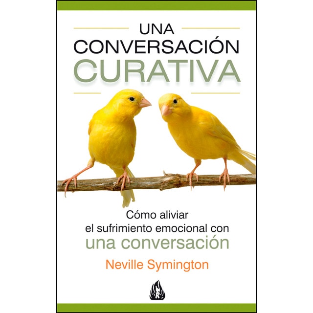 Imagem 0 de Una conversación curativa: Cómo aliviar el sufrimiento emocional con una conversación(Tapa blanda)