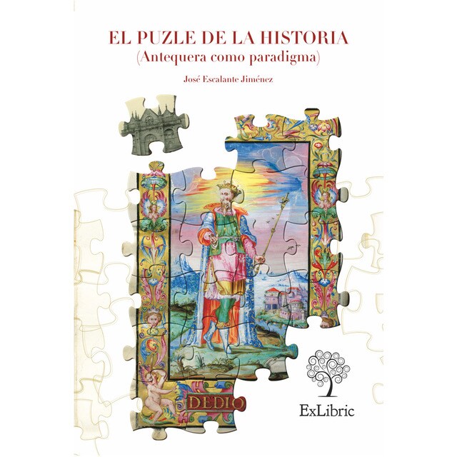 Puzzle de la historia. Antequera como paradigma.pdf