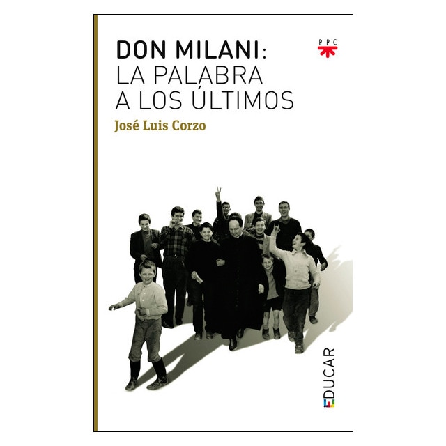 Don milani: la palabra a los últimos (Tapa blanda)