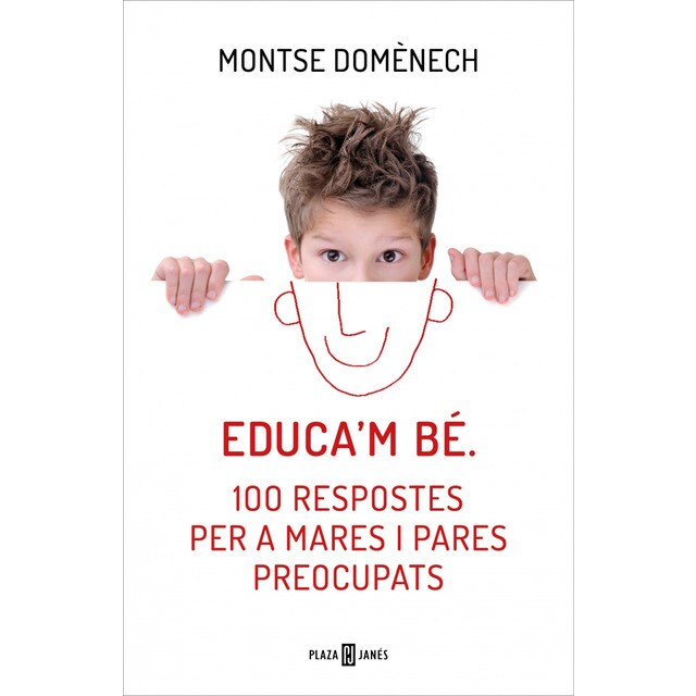 Educam bé. 100 respostes per a mares i pares preocupats.pdf