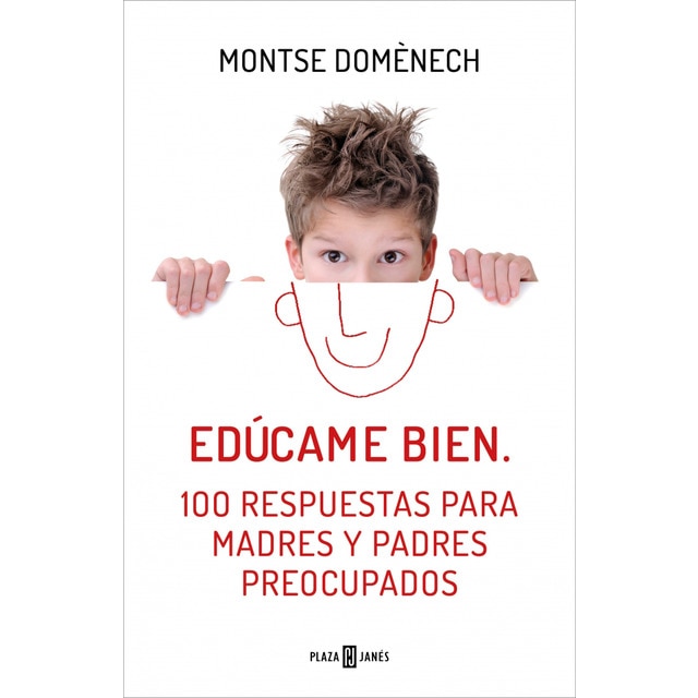 Edúcame bien: 100 respuestas para madres y padres preocupados.pdf