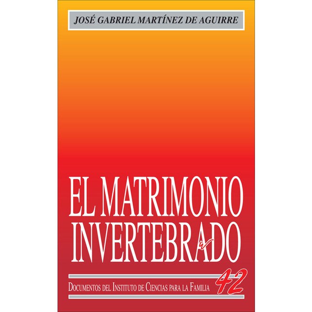 El matrimonio invertebrado.pdf
