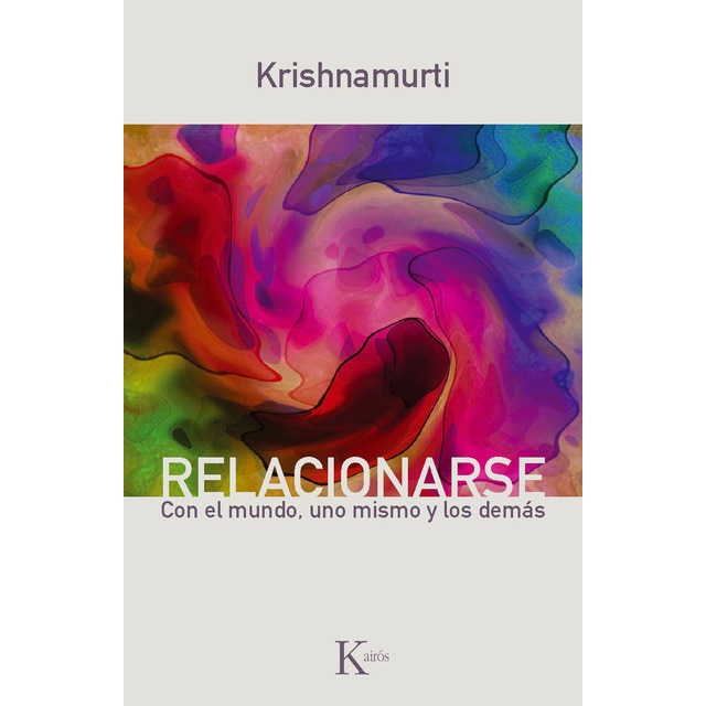 Relacionarse: Con el mundo, uno mismo y los demás.pdf