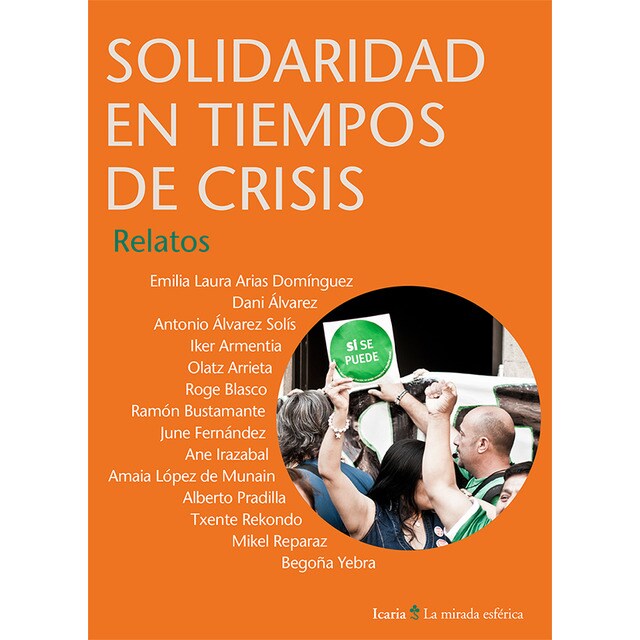 Solidaridad en tiempos de crisis: Relatos (Tapa blanda)