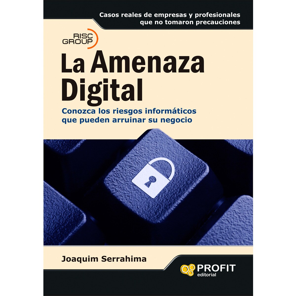 La amenaza digital: conozca los riesgos informáticos que pueden arruinar su negocio