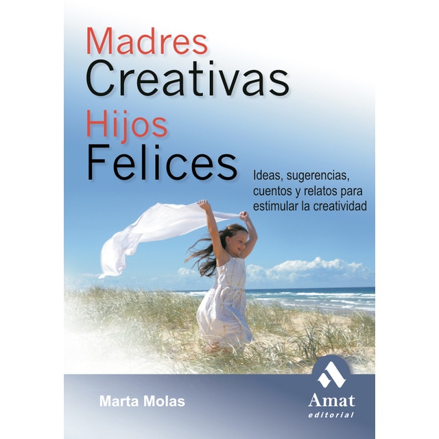 Madres creativas hijos felices