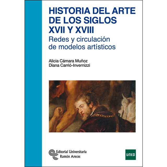 Historia del arte de los siglos xvii y xviii: Redes y circulación de modelos artísticos.pdf