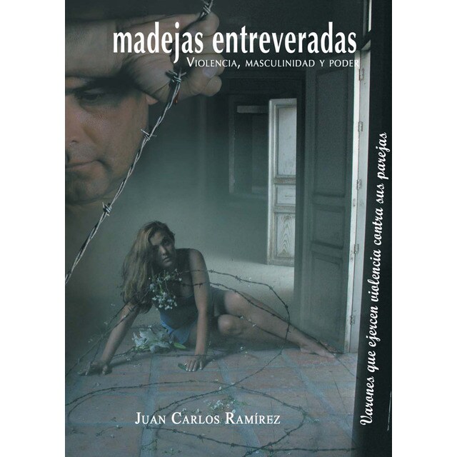 Madejas entreveradas: Violencia, masculinidad y poder.pdf
