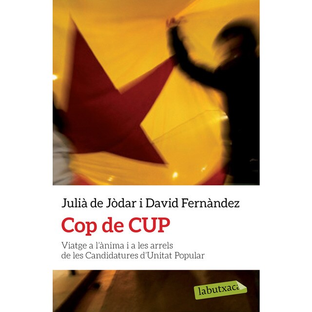 Cop de cup: Viatge a lànima i a les arrels de les candidatures dunitat popular.pdf