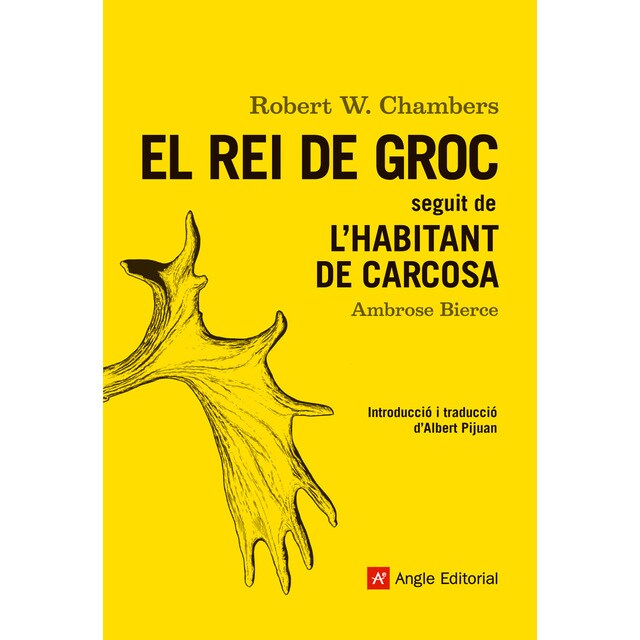 El Rei de Groc: Seguit de L'habitant de Carcosa (Tapa blanda)