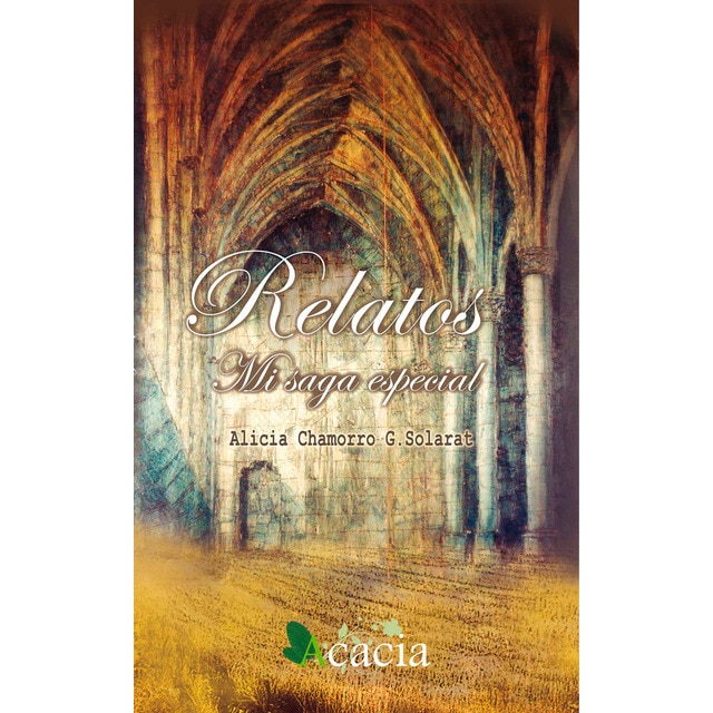 Relatos. Mi saga especial (Tapa blanda)