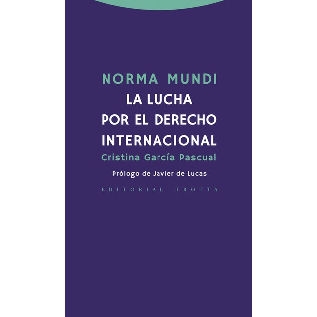 Norma mundi: La lucha por el derecho internacional.pdf