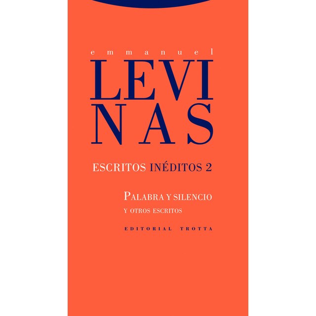 Escritos inéditos 2: Palabra y silencio y otros escritos.pdf