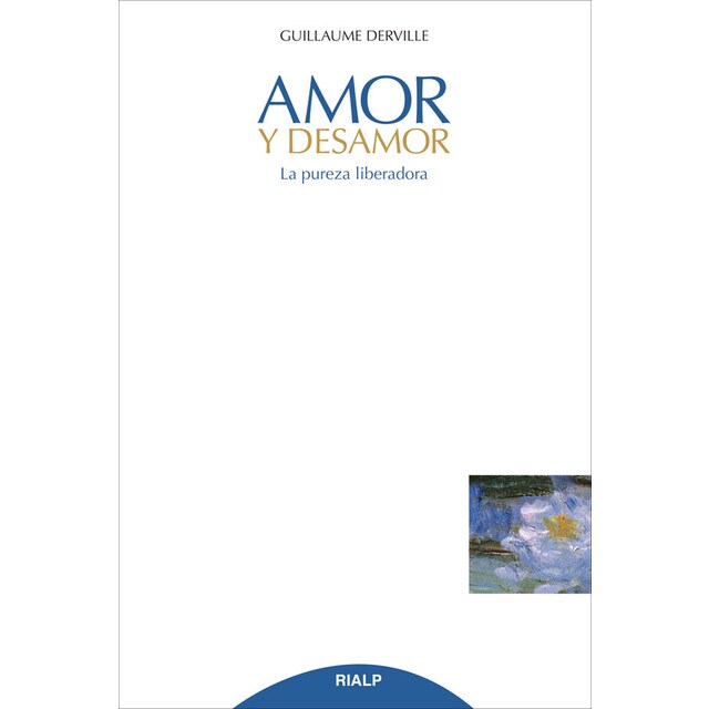 Amor y desamor. La pureza liberadora.pdf