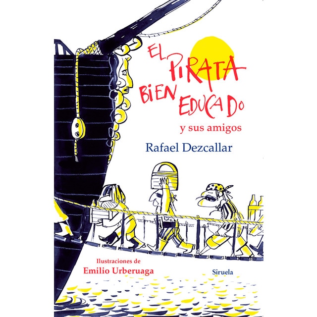 El pirata bien educado y sus amigos (Tapa blanda)