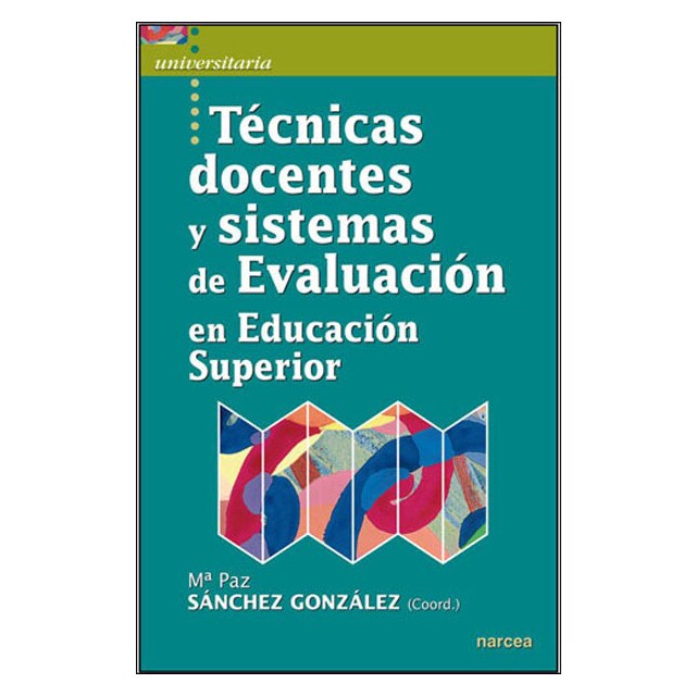 Técnicas docentes y sistemas de evaluación en educación superior.pdf
