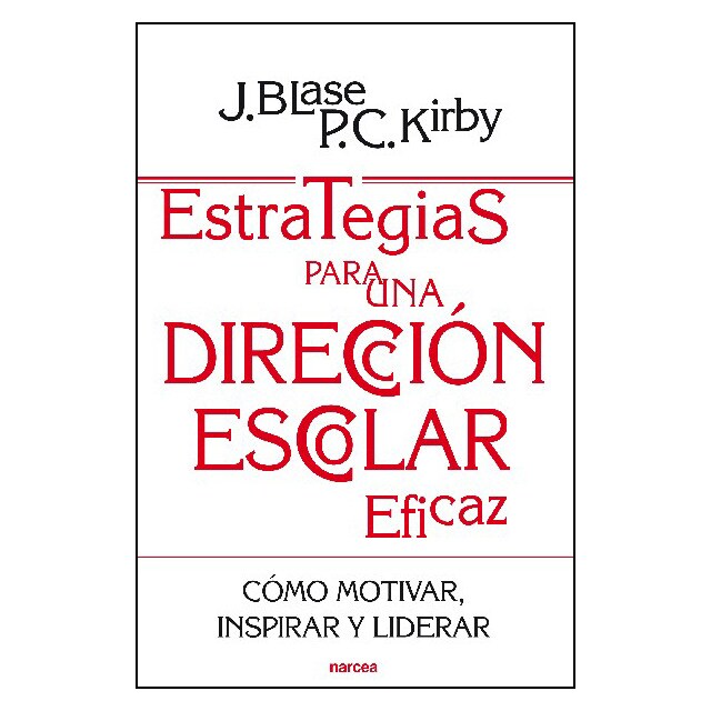 Estrategias para una dirección escolar eficaz: Cómo motivar, inspirar y liderar a los profesores.pdf