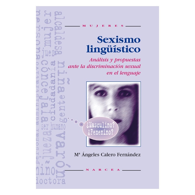 Sexismo lingüístico: análisis y propuestas ante la discriminación sexual en el lenguaje.pdf