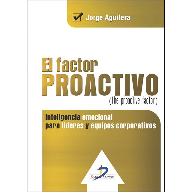 El factor proactivo (Tapa blanda)