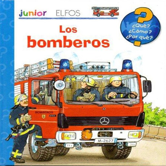 Los bomberos (Tapa dura)