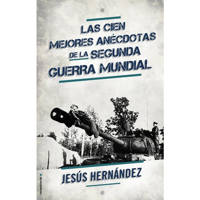 Las cien mejores anécdotas de la ii guerra mundial.pdf