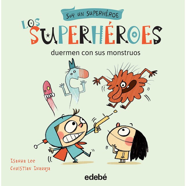 Los superhéroes duermen con sus monstruos.pdf