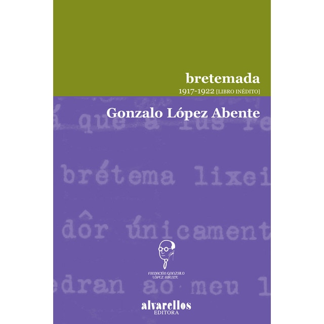 Bretemada 1917-1922. (libro inedito) (Tapa dura)