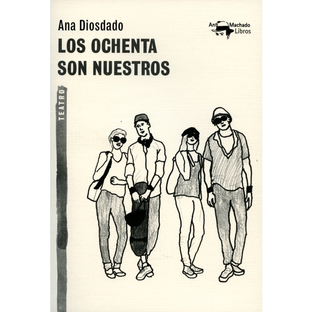 Los ochenta son nuestros (Tapa blanda)