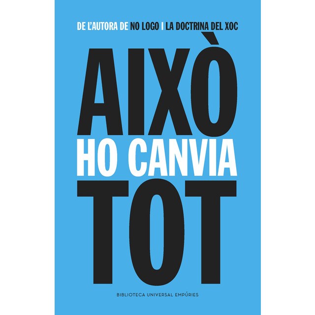 Això ho canvia tot: El capitalisme vs. El clima (Tapa blanda)