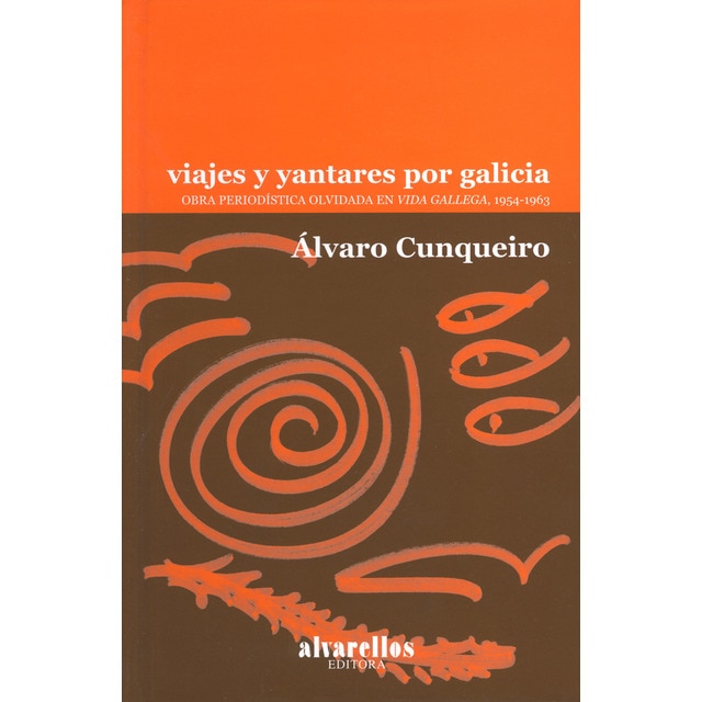 Viajes y yantares por galicia autor aLvaro Cunqueiro pdf ...