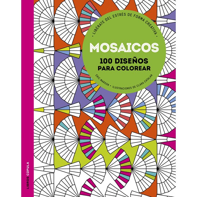 Mosaicos: Libérate del estrés (Tapa blanda)