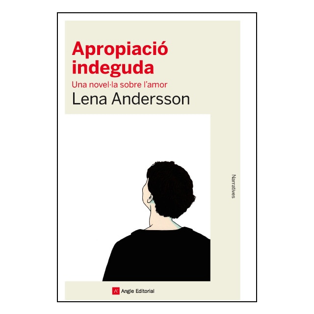 Apropiació indeguda: Una novel·la sobre lamor.pdf