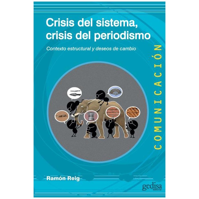 Crisis del sistema, crisis del periodismo (Tapa blanda)