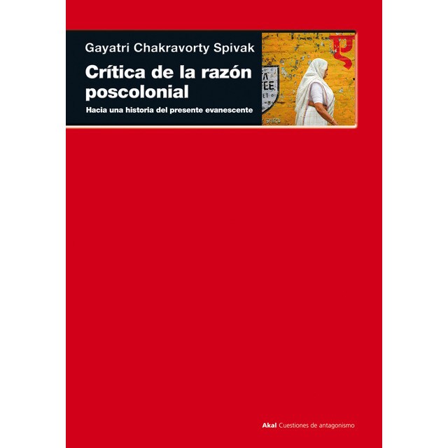 Crítica de la razón poscolonial: Hacia una crítica del presente evanescente.pdf