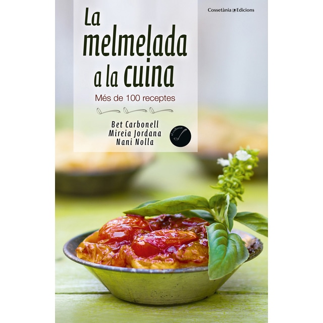 La melmelada a la cuina. Més de 100 receptes.pdf