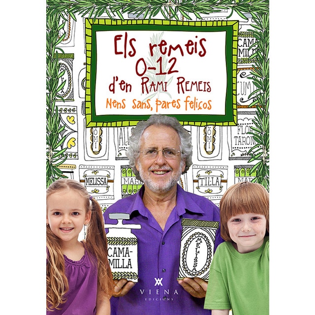 Els remeis 0-12 d'en rami remeis: Nens sans, pares feliços (Tapa blanda)